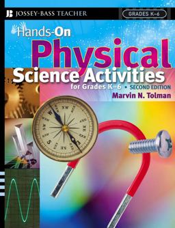 Hands-On Physical Science Activities for Grades K-6 2nd 9780787978679 Front Cover