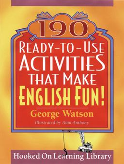 190 Ready-To-Use Activities That Make English Fun!