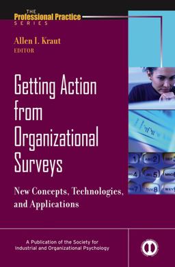Getting Action from Organizational Surveys New Concepts, Technologies, and Applications  9780787979379 Front Cover