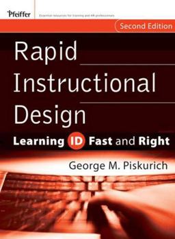 Rapid Instructional Design Learning ID Fast and Right 2nd 9780787980733 Front Cover