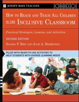 How to Reach and Teach All Children in the Inclusive Classroom Practical Strategies, Lessons, and Activities 2nd 9780787981549 Front Cover