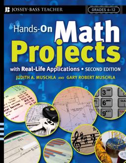 Hands-On Math Projects with Real-Life Applications Grades 6-12 2nd 9780787981792 Front Cover