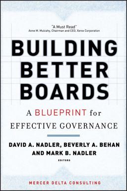 Building Better Boards A Blueprint for Effective Governance  9780787981808 Front Cover