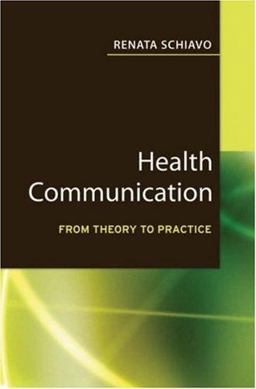 Health Communication From Theory to Practice  9780787982058 Front Cover