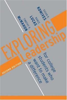 Exploring Leadership For College Students Who Want to Make a Difference 2nd 9780787982133 Front Cover