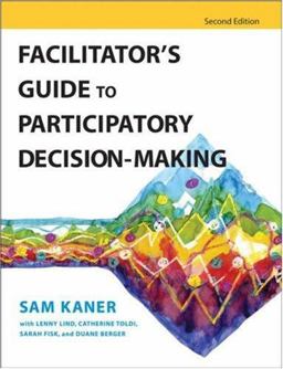 Facilitator's Guide to Participatory Decision-Making 2nd 9780787982669 Front Cover