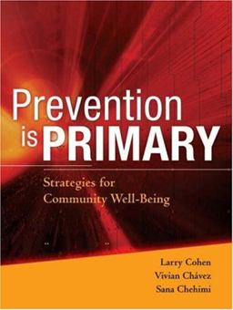 Prevention Is Primary Strategies for Community Well Being  9780787983185 Front Cover