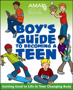 American Medical Association Boy's Guide to Becoming a Teen  9780787983437 Front Cover