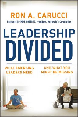 Leadership Divided What Emerging Leaders Need and What You Might Be Missing  9780787985899 Front Cover