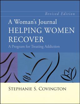 Woman's Journal Helping Women Recover - A Program for Treating Addiction  9780787988722 Front Cover