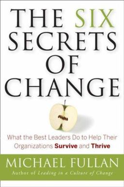 The Six Secrets of Change