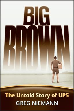 Big Brown The Untold Story of UPS  9780787994020 Front Cover