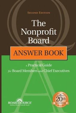 Nonprofit Board Answer Book A Practical Guide for Board Members and Chief Executives 2nd 9780787994617 Front Cover