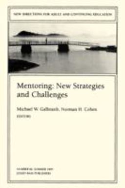 Mentoring: New Strategies and Challenges