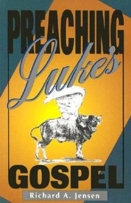 Preaching Luke's Gospel