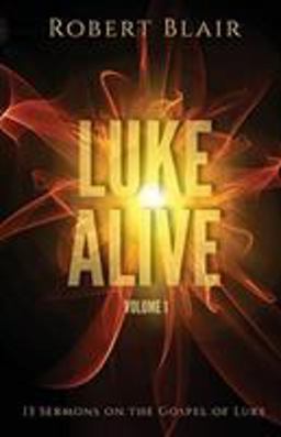 Luke Alive