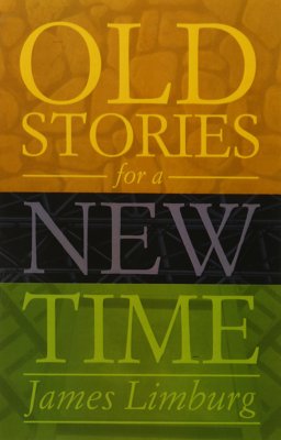 Old Stories for a New Time