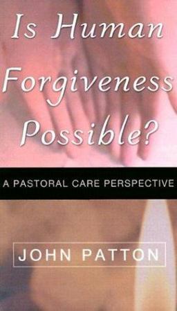 Is Human Forgiveness Possible?