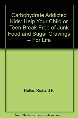 Carbohydrate Addicted Kids
