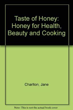 A Taste of Honey A Taste of Honey