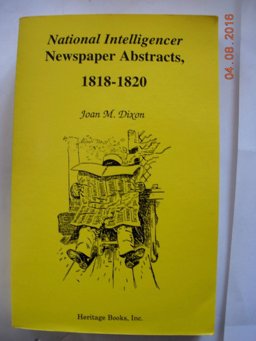 National Intelligencer Newspaper Abstracts, 1818-1820