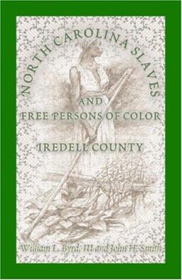 North Carolina Slaves and Free Persons of Color