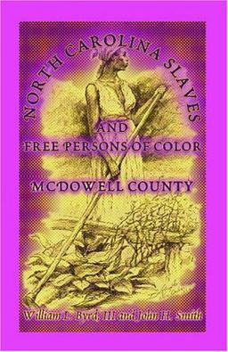 North Carolina Slaves and Free Persons of Color
