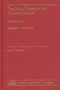 The Initial Phases of the Talmud's Judaism