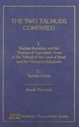 The Two Talmuds Compared