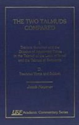 The Two Talmuds Compared