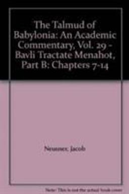 The Talmud of Babylonia, an Academic Commentary