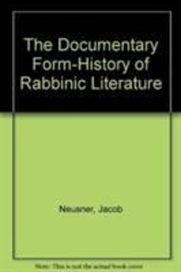 The Documentary Form-History of Rabbinic Literature