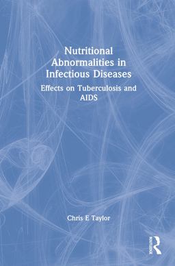 Nutritional Abnormalities in Infectious Diseases Nutritional Abnormalities in Infectious Diseases