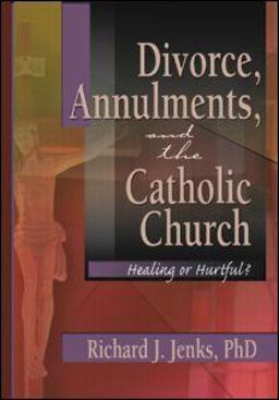 Divorce, Annulments, and the Catholic Church