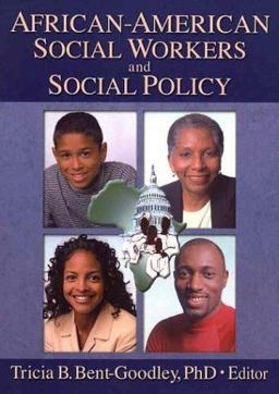 African-American Social Workers and Social Policy