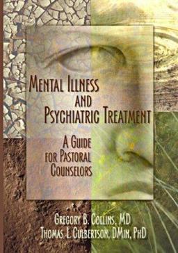 Mental Illness and Psychiatric Treatment