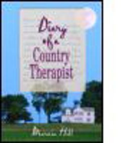 Diary of a Country Therapist  9780789021151 Front Cover