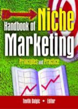 Handbook of Niche Marketing Principles and Practice  9780789023292 Front Cover
