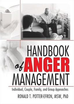 Handbook of Anger Management Individual, Couple, Family, and Group Approaches  9780789024558 Front Cover