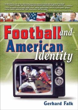 Football and American Identity  9780789025265 Front Cover
