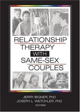 Relationship Therapy with Same-Sex Couples  9780789025555 Front Cover