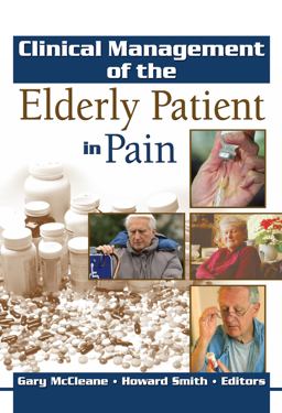 Clinical Management of the Elderly Patient in Pain