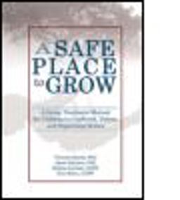 A Safe Place to Grow