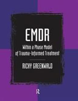 EMDR Within a Phase Model of Trauma-Informed Treatment  9780789032164 Front Cover