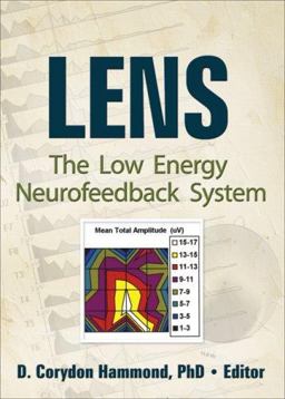 Lens The Low Energy Neurofeedback System  9780789035684 Front Cover