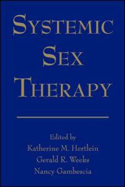 Systemic Sex Therapy  9780789036698 Front Cover