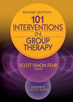 101 Interventions in Group Therapy  9780789037251 Front Cover