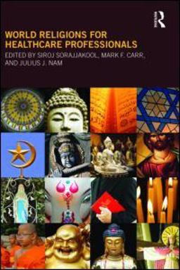 World Religions for Healthcare Professionals  9780789038135 Front Cover