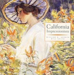 California Impressionism  9780789201768 Front Cover