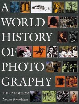 World History of Photography 3rd 9780789203298 Front Cover